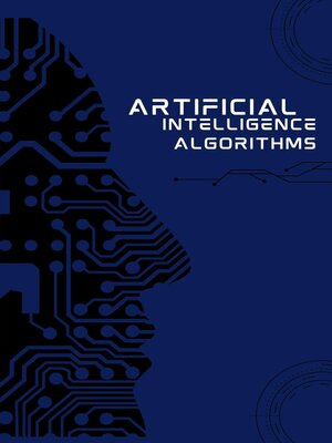 cover image of Artificial Intelligence Algorithms